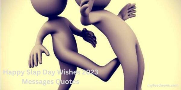 Happy Slap Day Wishes 2023 Messages Quotes