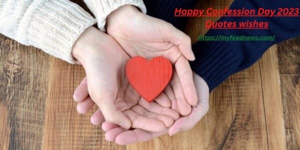 Happy Confession Day 2023 Quotes wishes